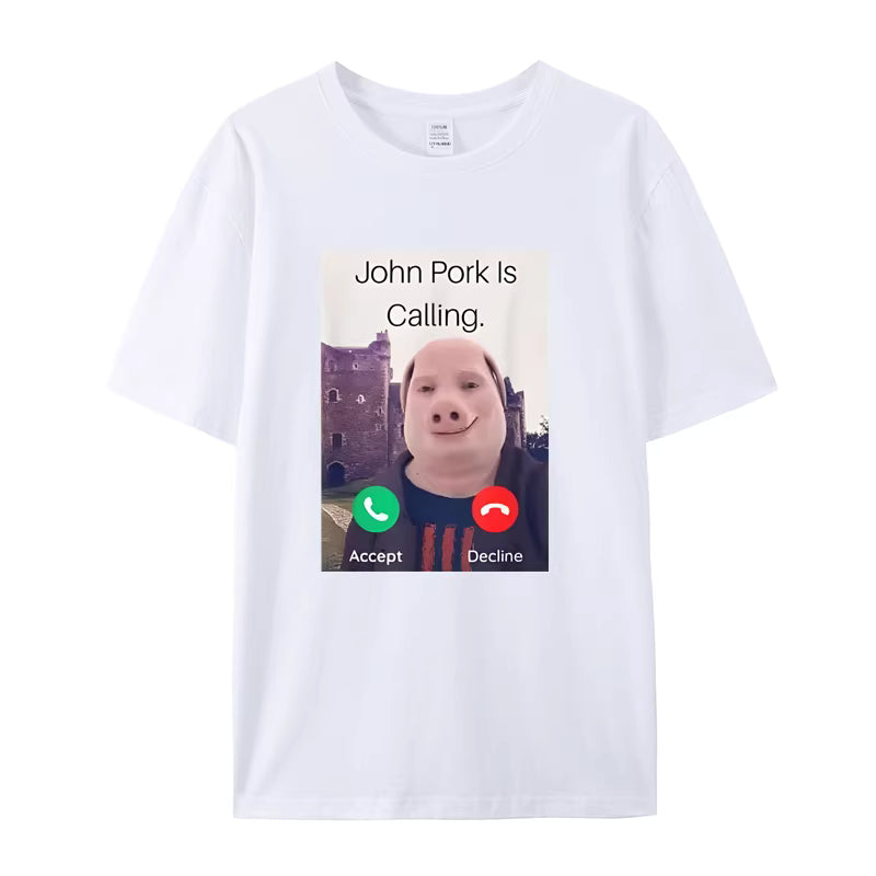 John Pork is calling, T-shirt